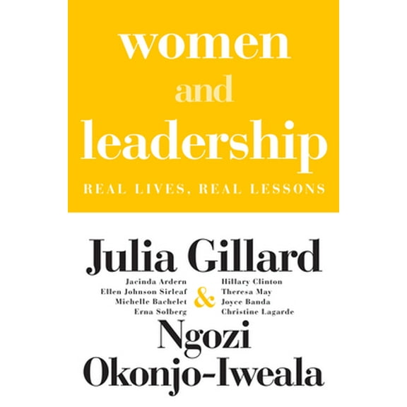 Pre-Owned Women and Leadership: Real Lives, Real Lessons (Hardcover) 0262045745 9780262045742
