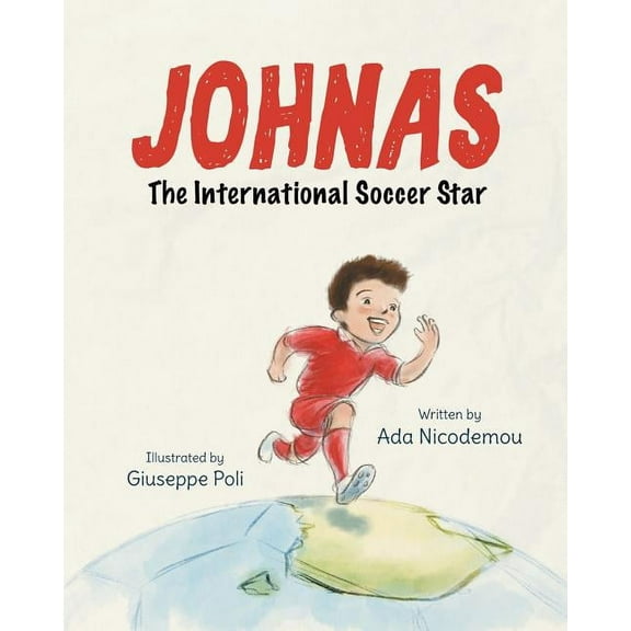 Johnas the International Soccer Star, (Paperback)