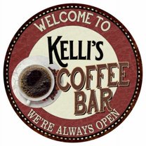 Kelli's Coffee Bar Round Metal Sign Kitchen Room Wall Décor 200120041368