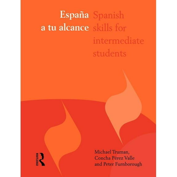 España a tu alcance: Spanish Skills for Intermediate Students, (Paperback)