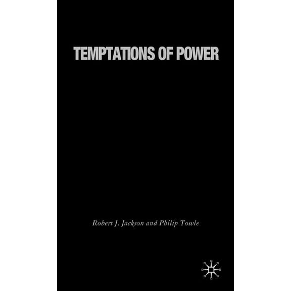 Temptations of Power: The United States in Global Politics After 9/11, (Hardcover)
