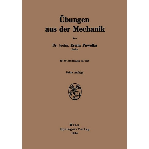 Ãbungen Aus Der Mechanik, (Paperback)