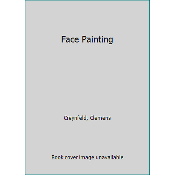 Pre-Owned Face Painting (Unknown) 1594120420 9781594120428