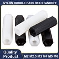 thumbnail image 2 of M2 M2.5 M3 M4 M5 M6 Nylon Double Pass Hex Standoff Black or White Nylon Plastic Spacing Screws PCB Motherboard Fixed 10-50Pcs, 2 of 5