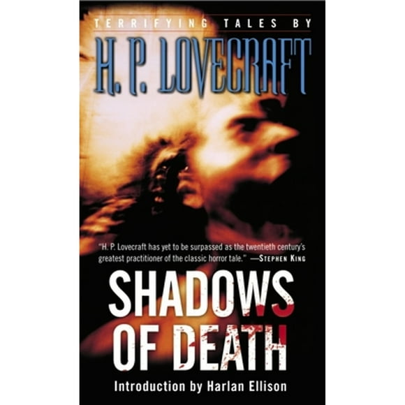 Pre-Owned Shadows of Death: Terrifying Tales by H. P. Lovecraft (Paperback 9780345483331) by H P Lovecraft, Harlan Ellison