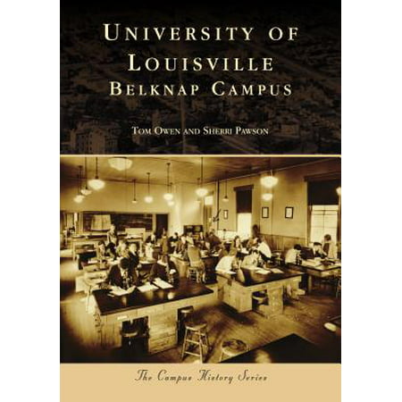 University of Louisville : Belknap Campus (Best Of Louisville Magazine)