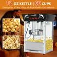 thumbnail image 7 of 12-Ounce Kettle Commercial Tabletop Popcorn Machine, 850W Nostalgia Popcorn Maker With Tempered Glass, Stainless Steel Movie Pop corn Machine for Parties/Events/Home Theater - Black, 7 of 7