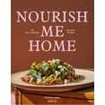 thumbnail image 5 of Nourish Me Home: 125 Soul-Sustaining, Elemental Recipes, 5 of 5