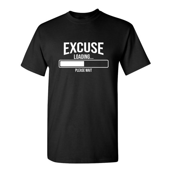 Excuse Loading Thirty Eight Percent Please Wait Christmas Apparel Adult Humor Novelty Sarcastic Premium Tshirt Xmas Holiday Anniversary Gift Hilarious Funny Graphic Tees