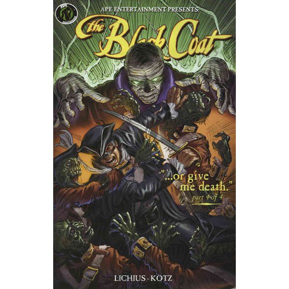 Black Coat, The: Or Give Me Death #4 VF ; Ape Comic Book