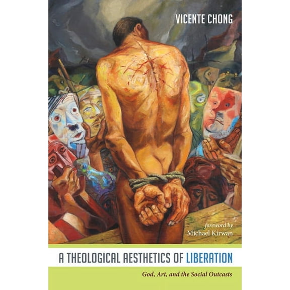 A Theological Aesthetics of Liberation (Hardcover)