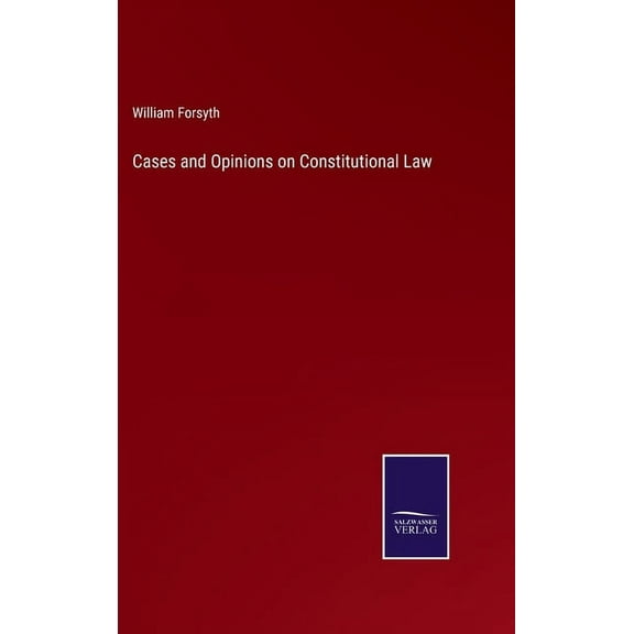 Cases and Opinions on Constitutional Law (Hardcover)
