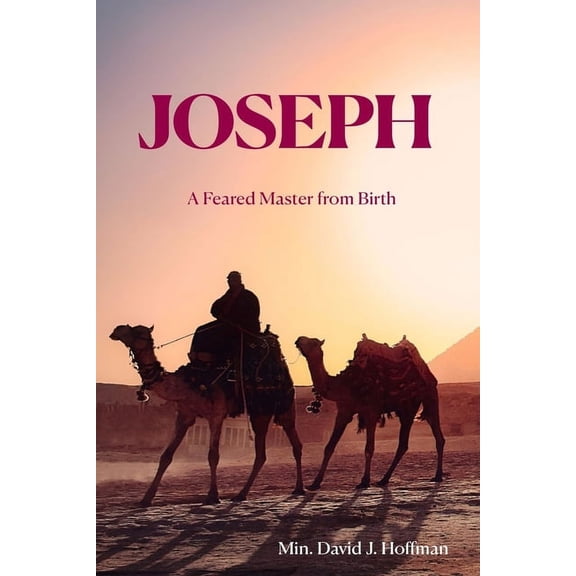 Joseph: A Feared Master from Birth (Paperback)
