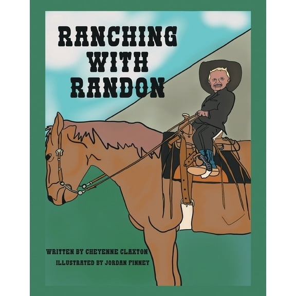 Ranching with Randon, (Paperback)