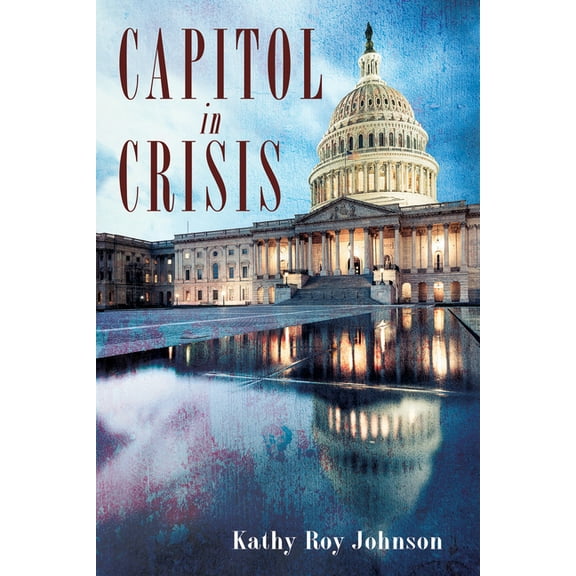 Capitol in Crisis (Hardcover)