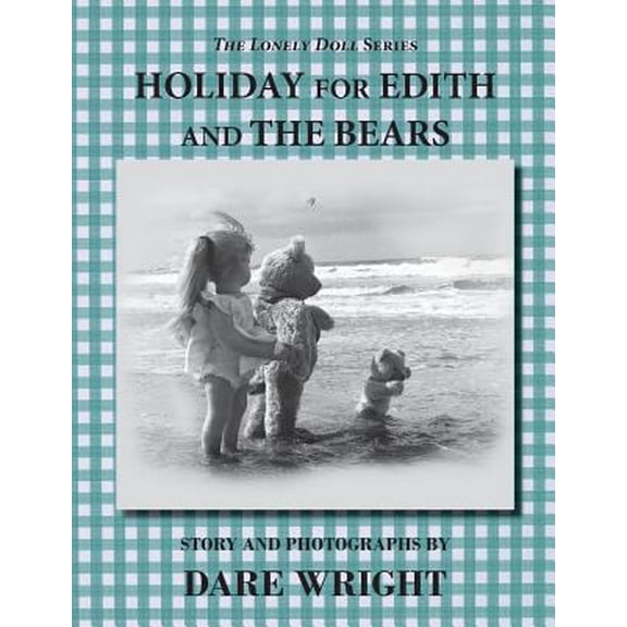 Pre-Owned Holiday For Edith And The Bears (Paperback) 0615757227 9780615757223