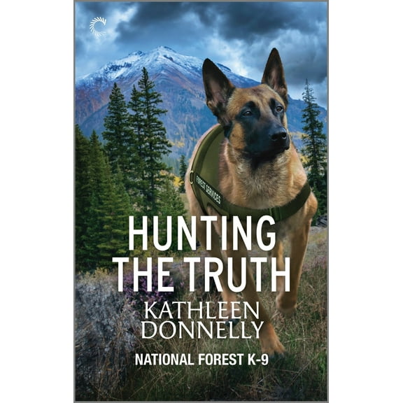 Pre-Owned Hunting the Truth: A Thrilling K-9 Suspense (Mass Market Paperback) 1335475915 9781335475916