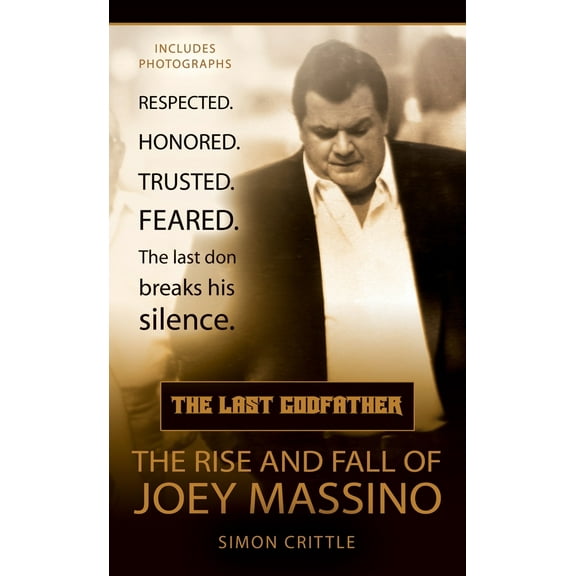 Pre-Owned The Last Godfather: The Rise and Fall of Joey Massino (Mass Market Paperback) 0425209393 9780425209394