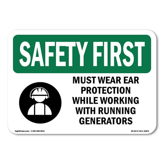 OSHA SAFETY FIRST Sign - Must Wear Ear Protection While With Symbol | Decal | Protect Your Business, Work Site, Warehouse | Made in the USA