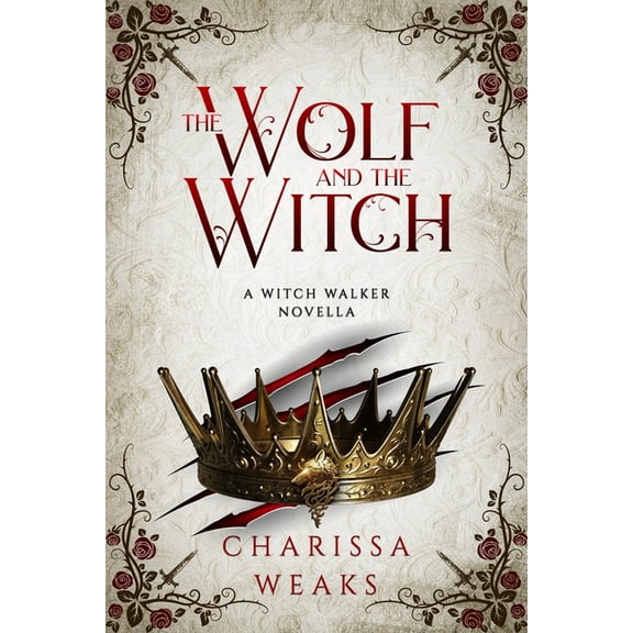 The Witch Walker The Wolf and the Witch, Book 3, (Paperback)