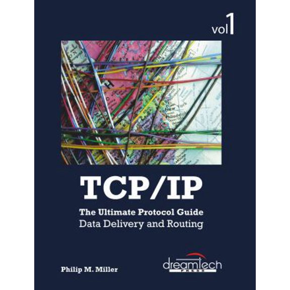 Pre-Owned TCP/IP- Vol.1: The Ultimate Protocol Guide Data Delivery and Routing (Paperback) 9350041596 9789350041598