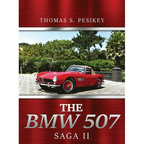 The BMW 507 Saga II (Hardcover)