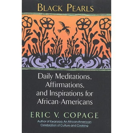 Black Pearls: Daily Meditations, Affirmations, and Inspirations for African-Americans