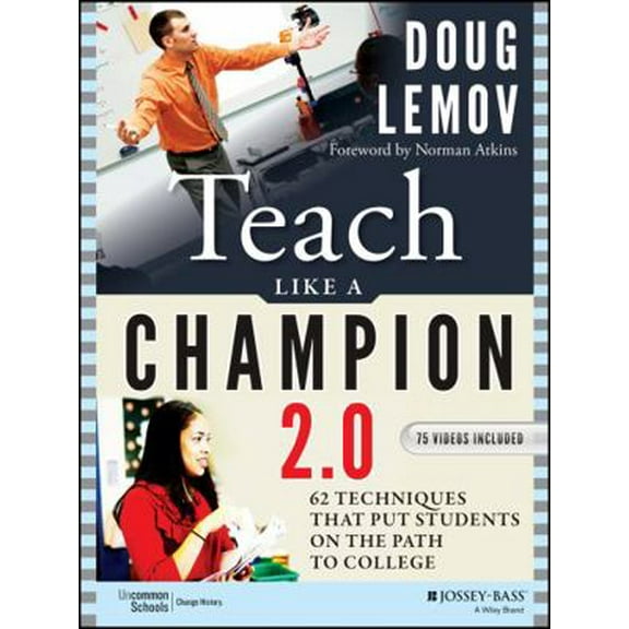 Pre-Owned Teach Like a Champion 2.0: 62 Techniques That Put Students on the Path to College (Paperback) 1118901851 9781118901854