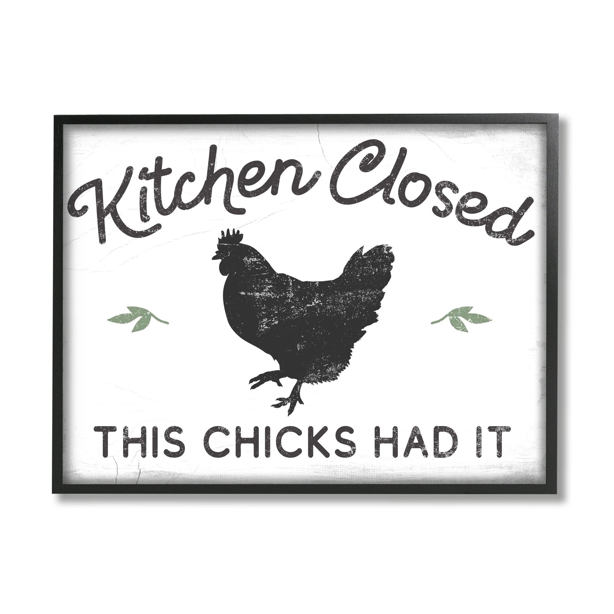 Stupell Industries Kitchen Closed Funny Hardworking Farm Chicken Bird Phrase,30 x 24, Design by Daphne Polselli