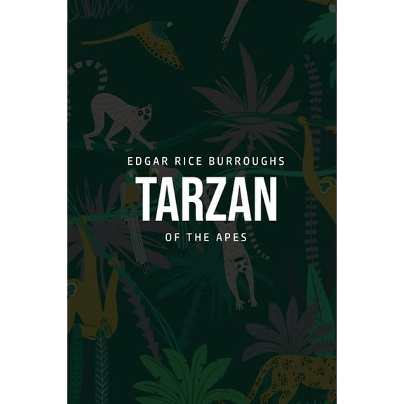 Tarzan of the Apes, (Paperback)