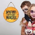 thumbnail image 3 of Eveokoki 11" Welcome Foolish Mortals Hanging Sign for Front Door Wooden Round Wreath for Home Wall Decor， Halloween Day Festival Decoration Outdoor Indoor, 3 of 5