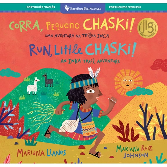 Barefoot Bilinguals Run, Little Chaski! (Bilingual Portuguese & English), (Paperback)