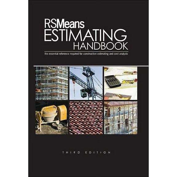 Rsmeans: Rsmeans Estimating Handbook (Hardcover)