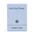 thumbnail image 1 of Intelligent Change Get Closer: Table Talk Conversation Cards, Dinner Party Conversation Starters, Fun Talking Card Game Friends, Family, & Couples, Icebreaker Game 52 Question Cards, 1 of 5
