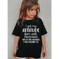 thumbnail image 1 of Girls, I GET MY ATTITUDE FROM... Print Short Sleeve T-shirt Tops, Summer Clothes, Holiday, Gift, 1 of 1