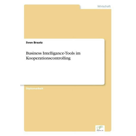 Business Intelligance-Tools im Kooperationscontrolling, (Paperback)