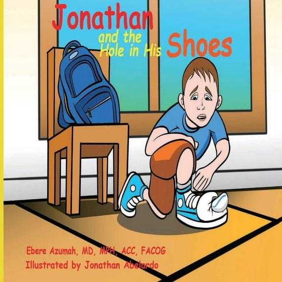 Jonathan and the Hole in His Shoes, (Paperback)