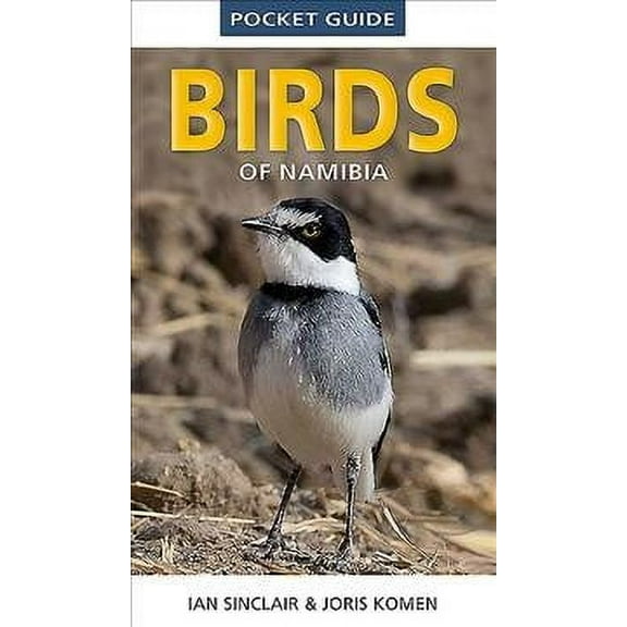 Pocket Guides: Pocket Guide to Birds of Namibia (Paperback)