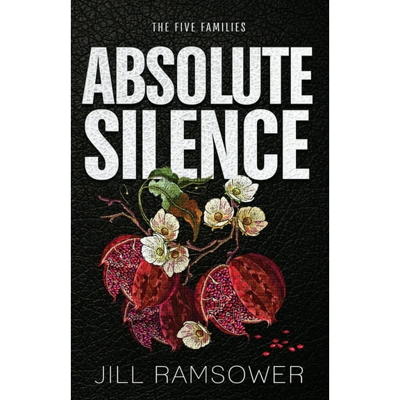 The Five Families Absolute Silence, Book 6, (Paperback)