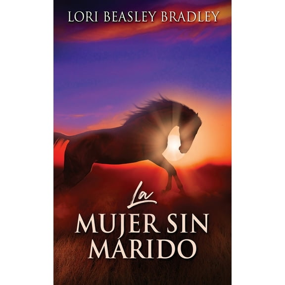 La Mujer Sin Marido (Paperback)