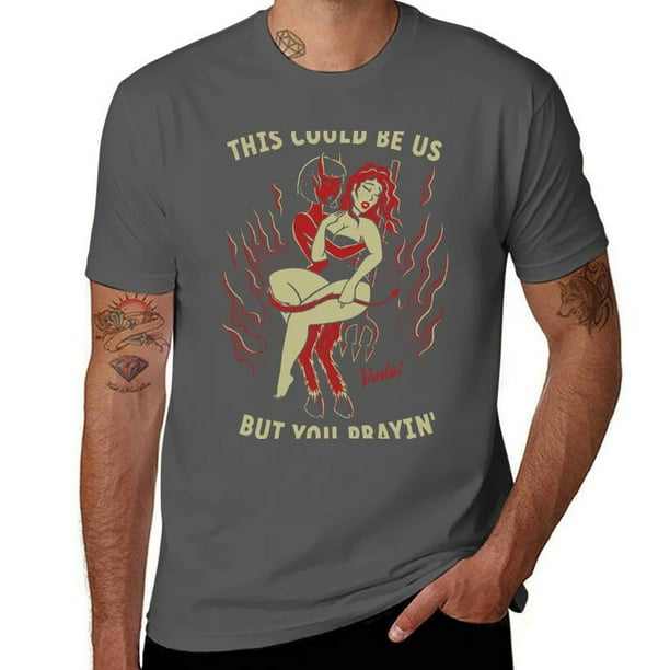 Esto podría ser nosotros pero más estás orando Camiseta costumbres diseñan tus propios tops de talla grande nueva edición tops lindos camisetas para hombres de algodón