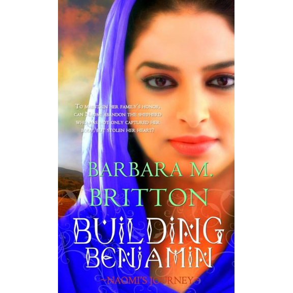 Tribes of Israel Building Benjamin: Naomi's Journey, (Paperback)