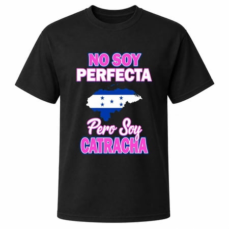 No Soy Perfecta Pero Soy Catracha Graphic T-Shirt Unisex Classic Fit 180 GSM Cotton-Rich Fabric Front Print