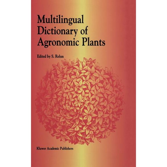 Multilingual Dictionary of Agronomic Plants, (Hardcover)