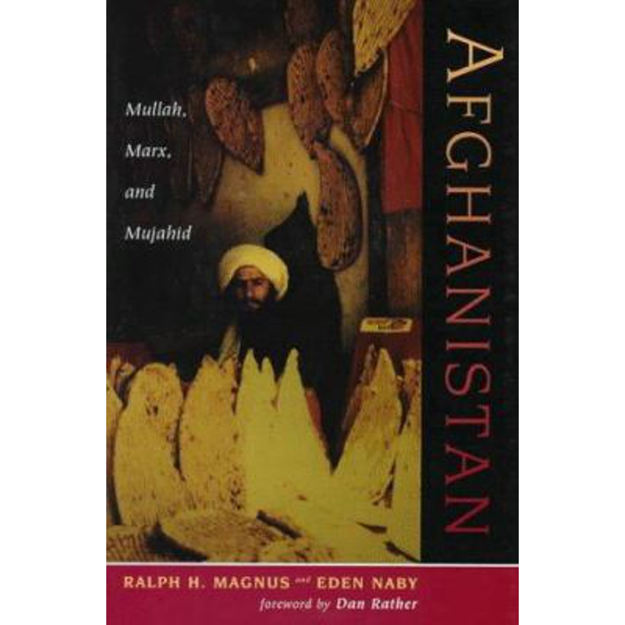 Afghanistan: Mullah, Marx, And Mujahid (Hardcover) 0865315132 9780865315136
