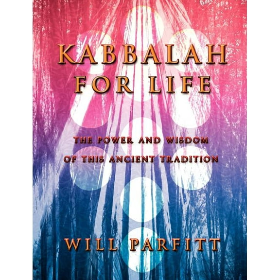 Kabbalah for Life, (Paperback)