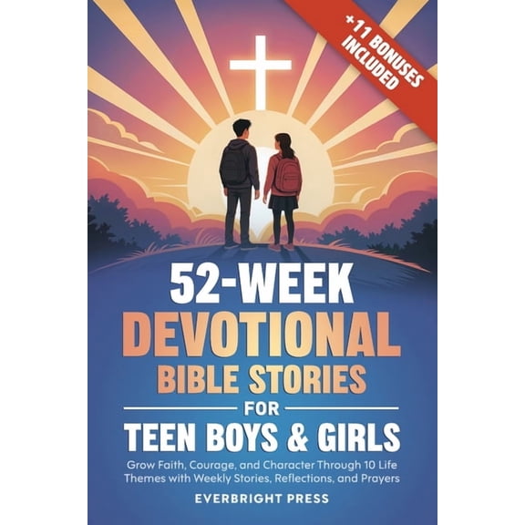 52-Week Devotional Bible Stories for Teen Boys & Girls: Grow Faith, Courage, and Character Through 10 Life Themes with W, (Paperback)
