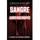 thumbnail image 1 of Libro SANGRE Y ADRENOCROMO: El alimento de los dioses demonios, 1 of 1