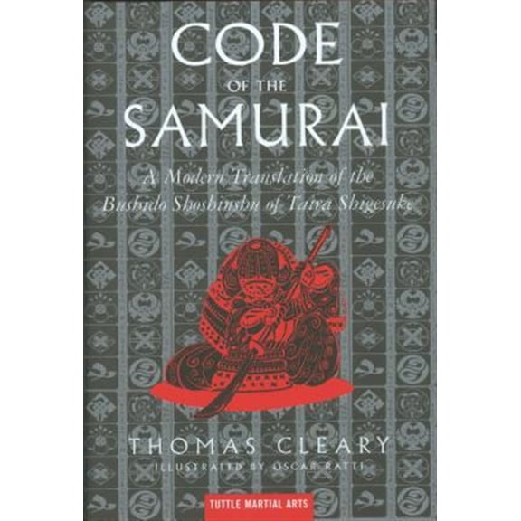 Pre-Owned The Code of the Samurai: A Modern Translation of the Bushido Shoshinshu of Taira Shigesuke (Hardcover) 0804831904 9780804831901