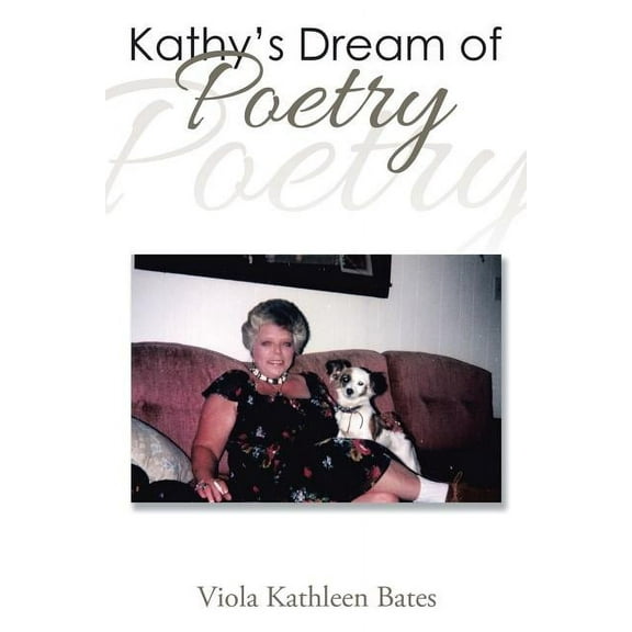 Kathy's Dream of Poetry, (Paperback)
